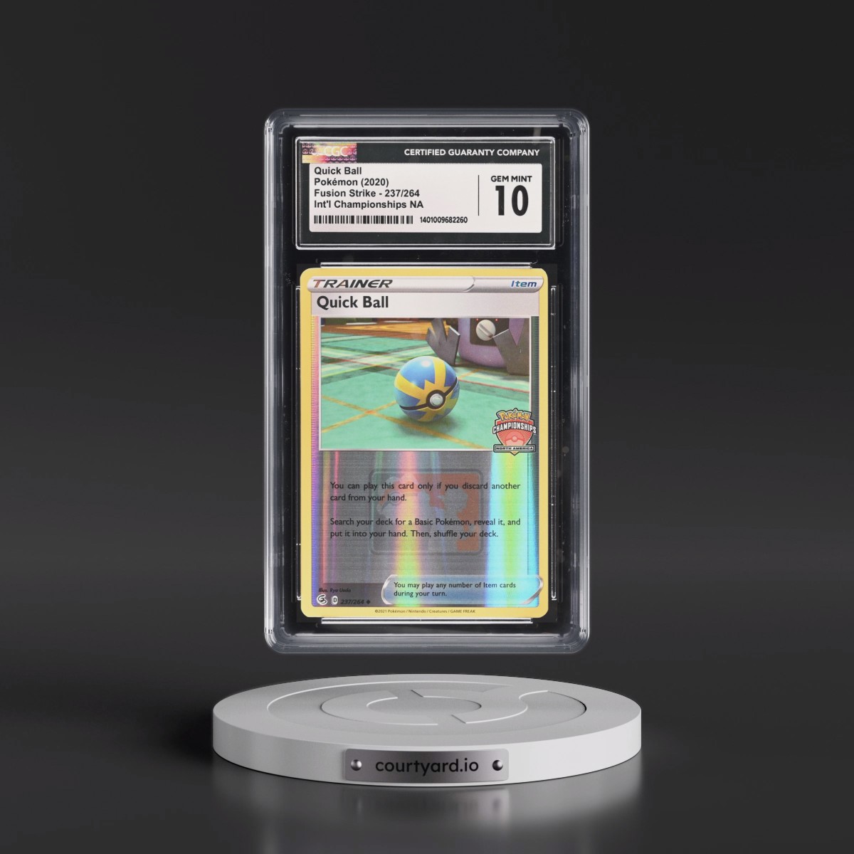 2019 Fusion Strike #237/264 Quick Ball - Rev. Holo Int'l Champ. North America (CGC 10 GEM MINT)