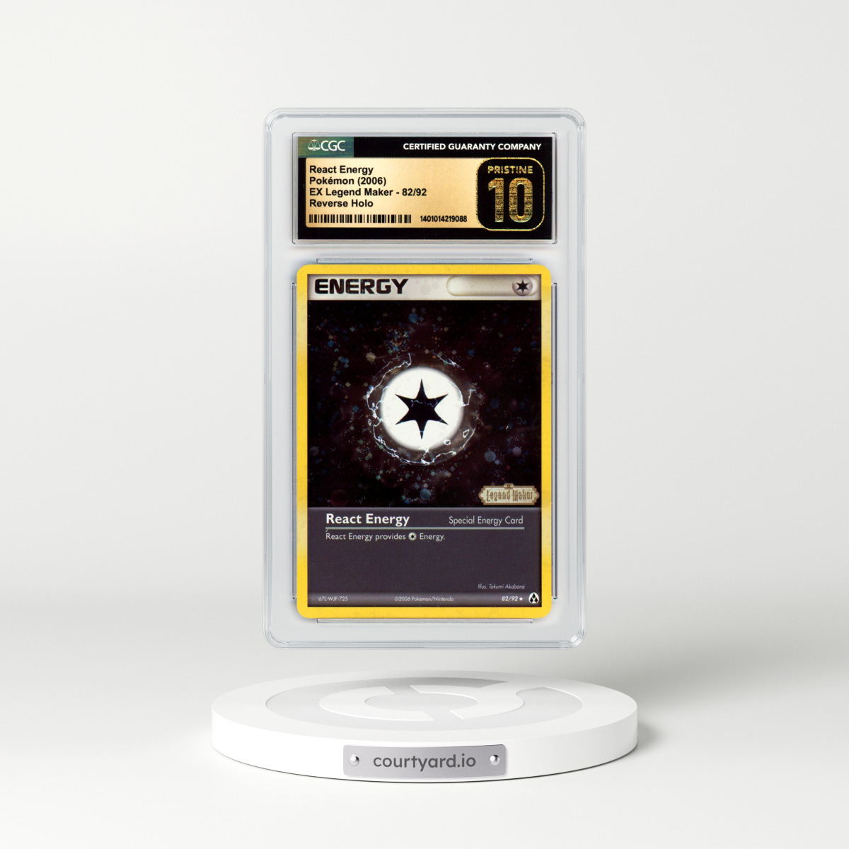 2006 EX Legend Maker #82 React Energy - Holo (CGC 10 PRISTINE)