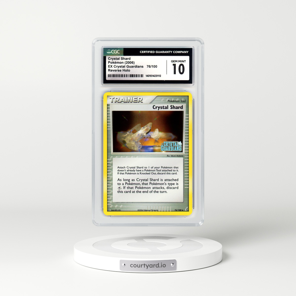 2006 EX Crystal Guardians #76 Crystal Shard - Holo (CGC 10 GEM MINT)