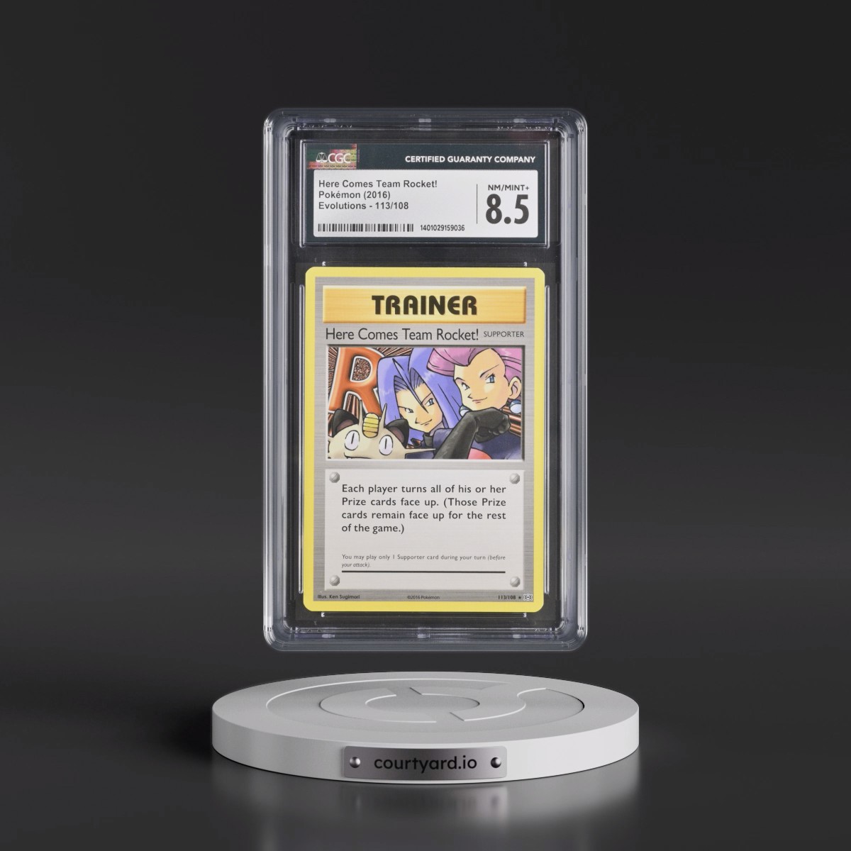 2016 Evolutions #113/108 Here Comes Team Rocket! - Secret Rare (CGC 8.5 NM-MT+)
