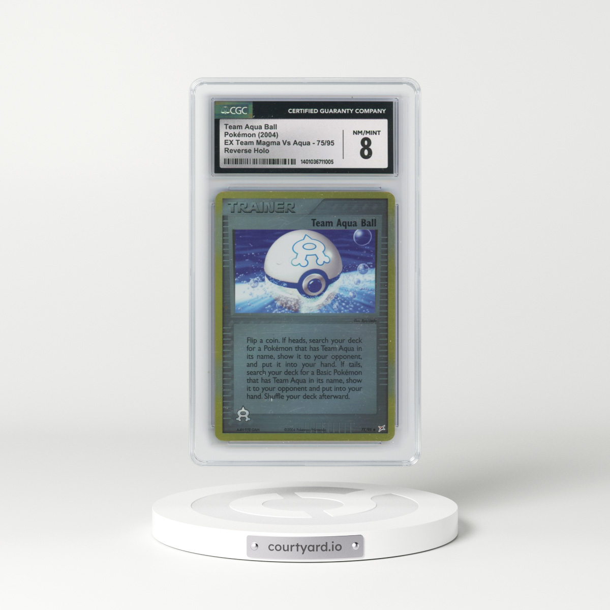 2004 EX Team Magma Vs Team Aqua #75/95 Team Aqua Ball - Reverse Holo (CGC 8 NM-MT)