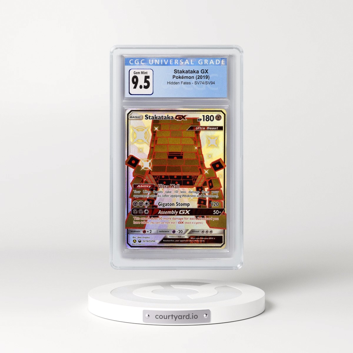 2019 Hidden Fates #SV74/SV94 Stakataka GX - Shiny Vault Holo (CGC 10 GEM MINT)