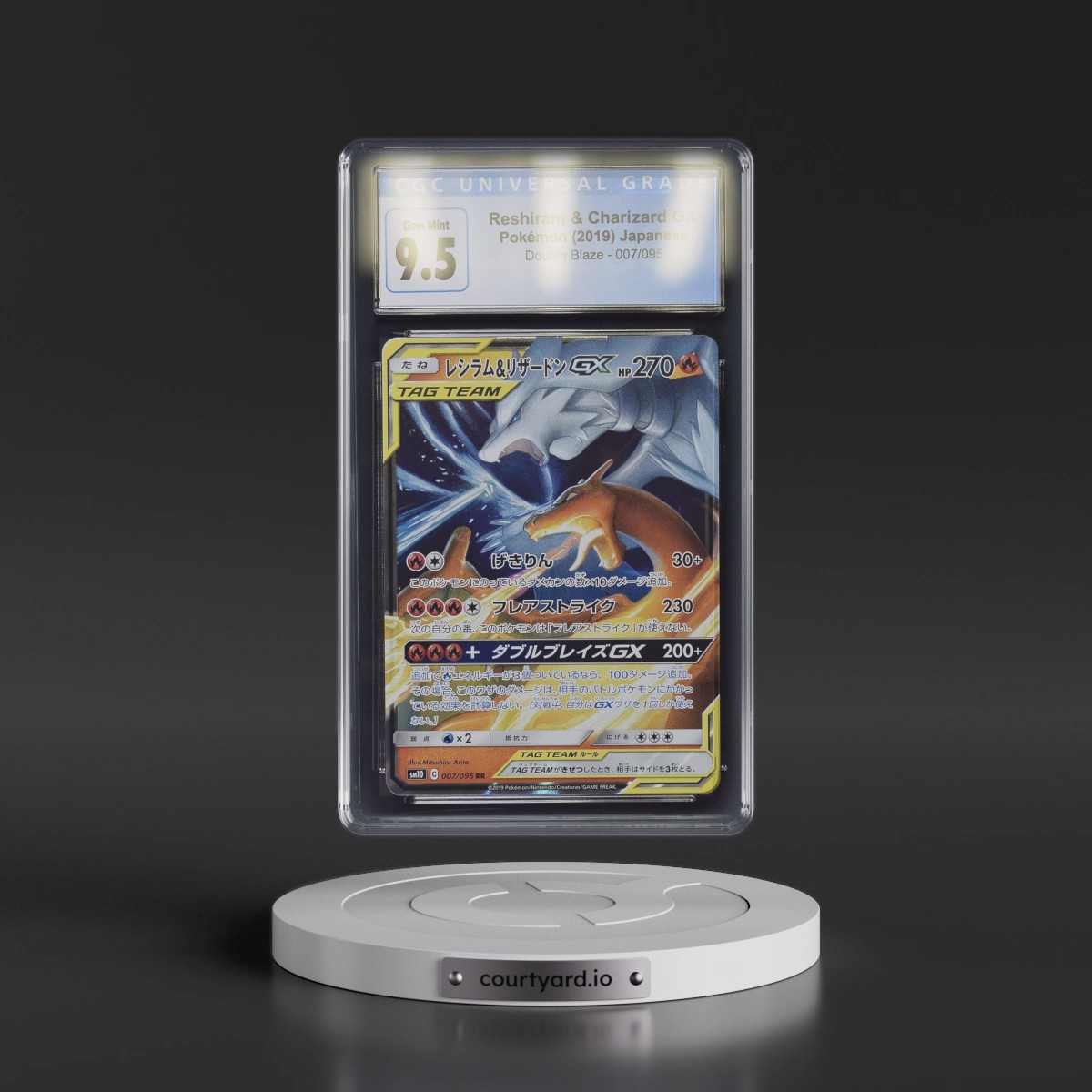 2019 Double Blaze #007/095 Reshiram & Charizard GX - Holo (CGC 10 GEM MINT)