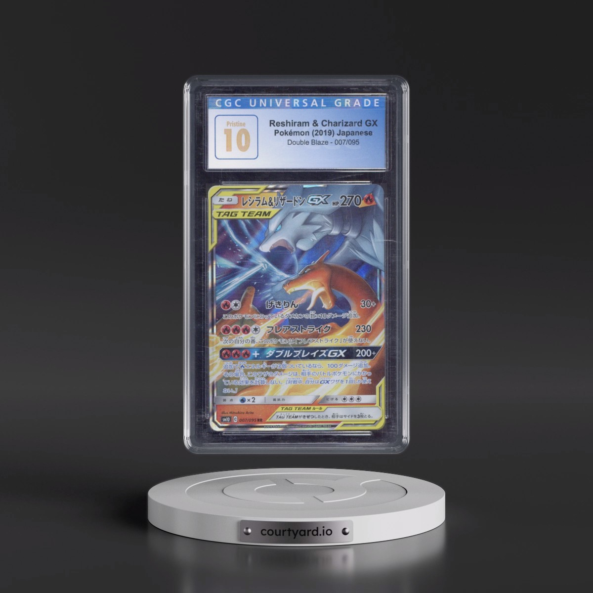 2019 Double Blaze #007/095 Reshiram & Charizard GX - Holo (CGC 10 PRISTINE)