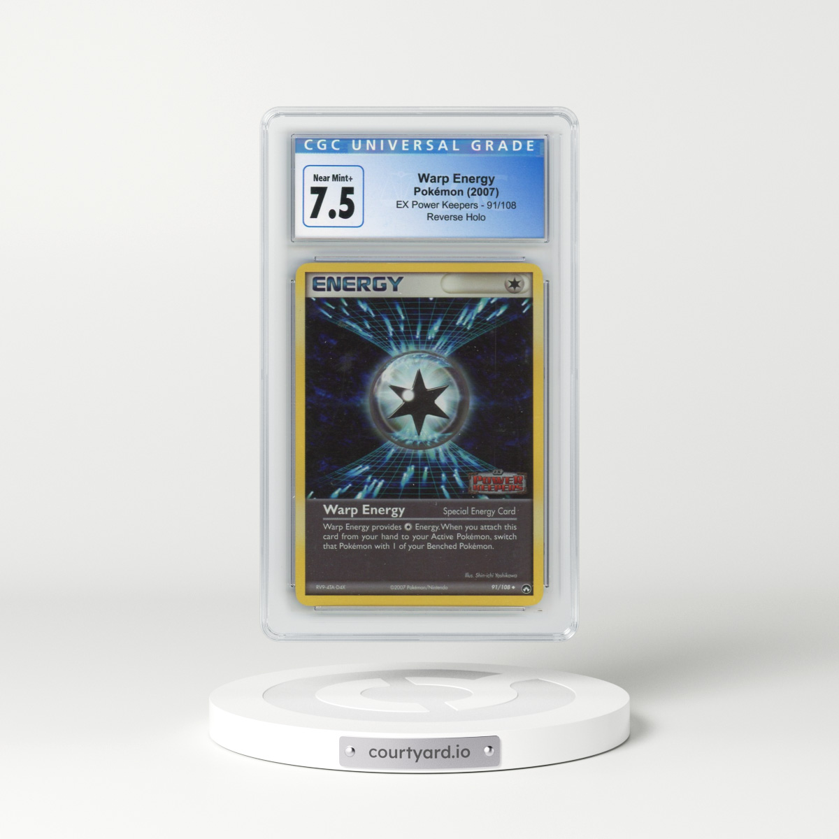 2007 EX Power Keepers #91/108 Warp Energy - Reverse Holo (CGC 7.5 NM+)