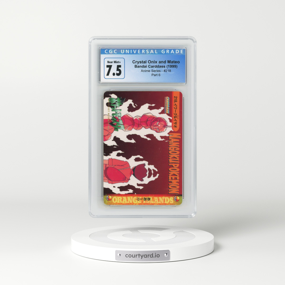 1998 Anime Series #218 Crystal Onix and Mateo - Part 6 (CGC 7.5 NM+)