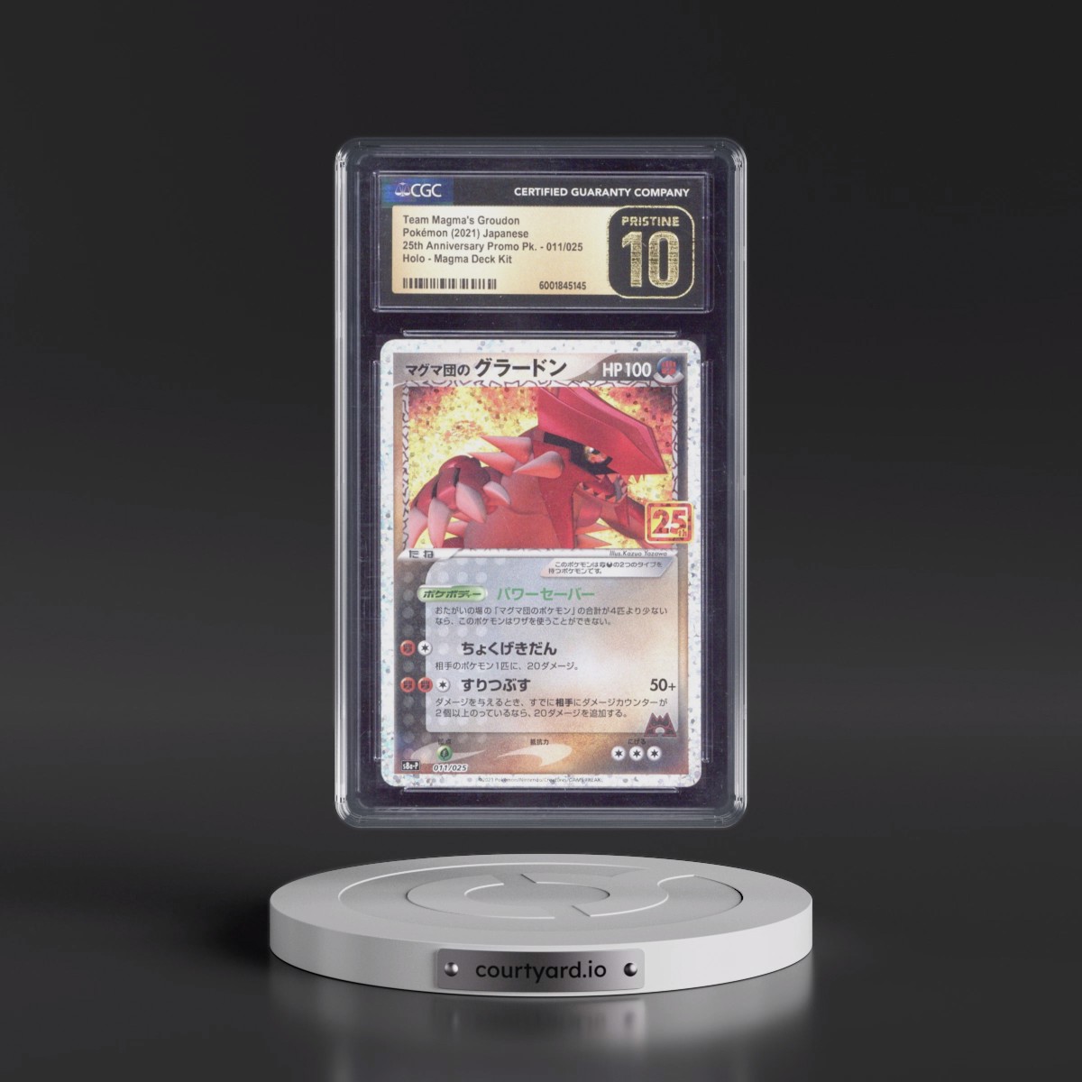 2021 25th Anniversary Promo Pack - S8a-P Team Magma's Groudon - Magma Deck Kit Holo #011/025 CGC 10