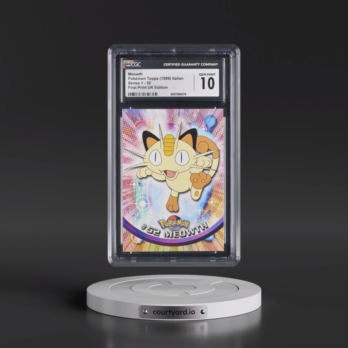 1999 Series 1 (Circular Nintendo Seal) #52 Meowth - 1st Print UK Ed (Blue Topps Logo) (CGC 10 GEM MINT)