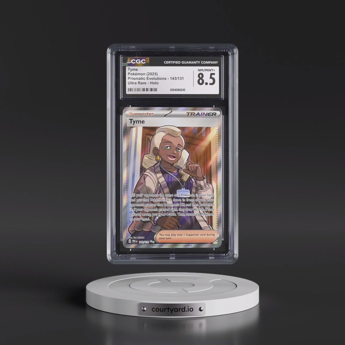 2025 Prismatic Evolutions - PRE EN #143/131 Tyme - Ultra Rare Holo (CGC 8.5 NM-MT+)