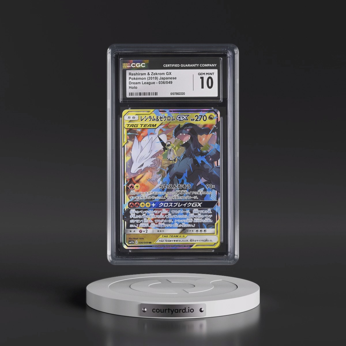 2019 Dream League #036/049 Reshiram & Zekrom GX - Holo (CGC 10 GEM MINT)