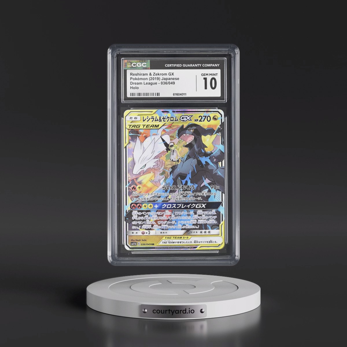 2019 Dream League #036/049 Reshiram & Zekrom GX - Holo (CGC 10 GEM MINT)