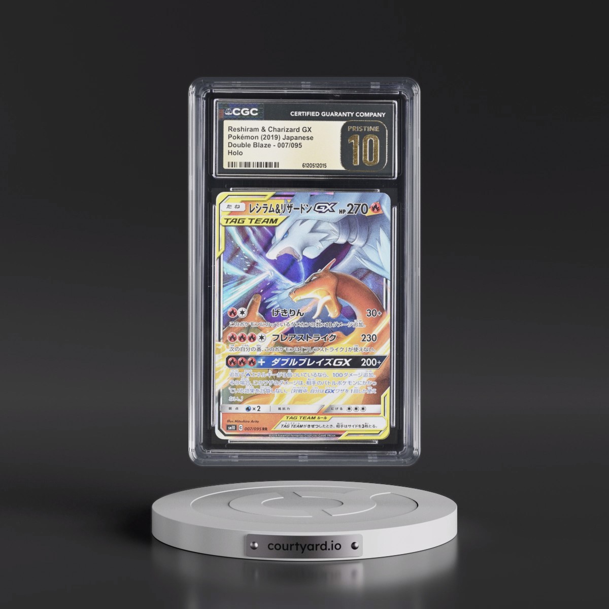 2019 Double Blaze #007/095 Reshiram & Charizard GX - Holo (CGC 10 PRISTINE)