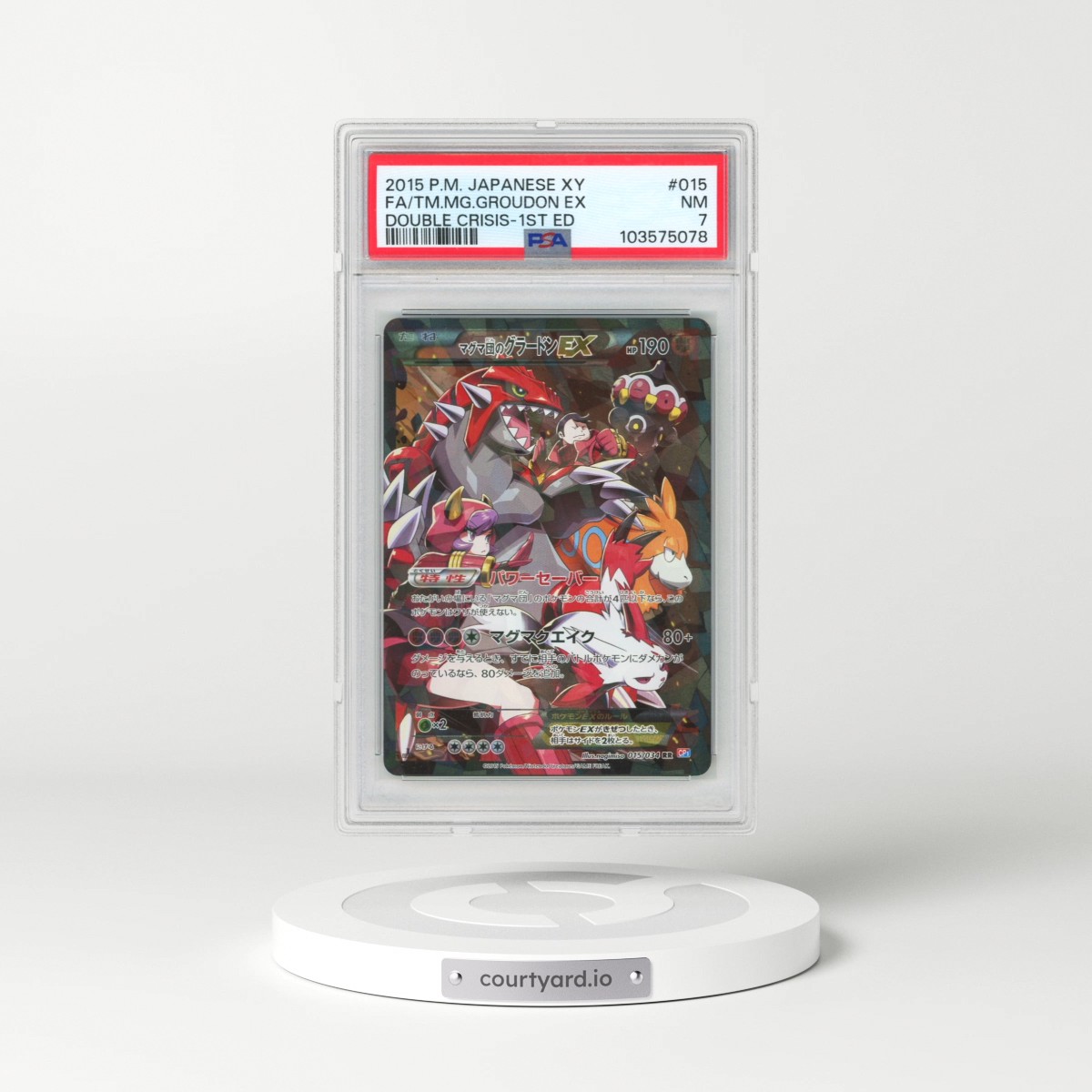 2015 Pokémon XY Double Crisis #015 Team Magma's Groudon EX - 1st Edition Holo Full Art (PSA 7 NM)