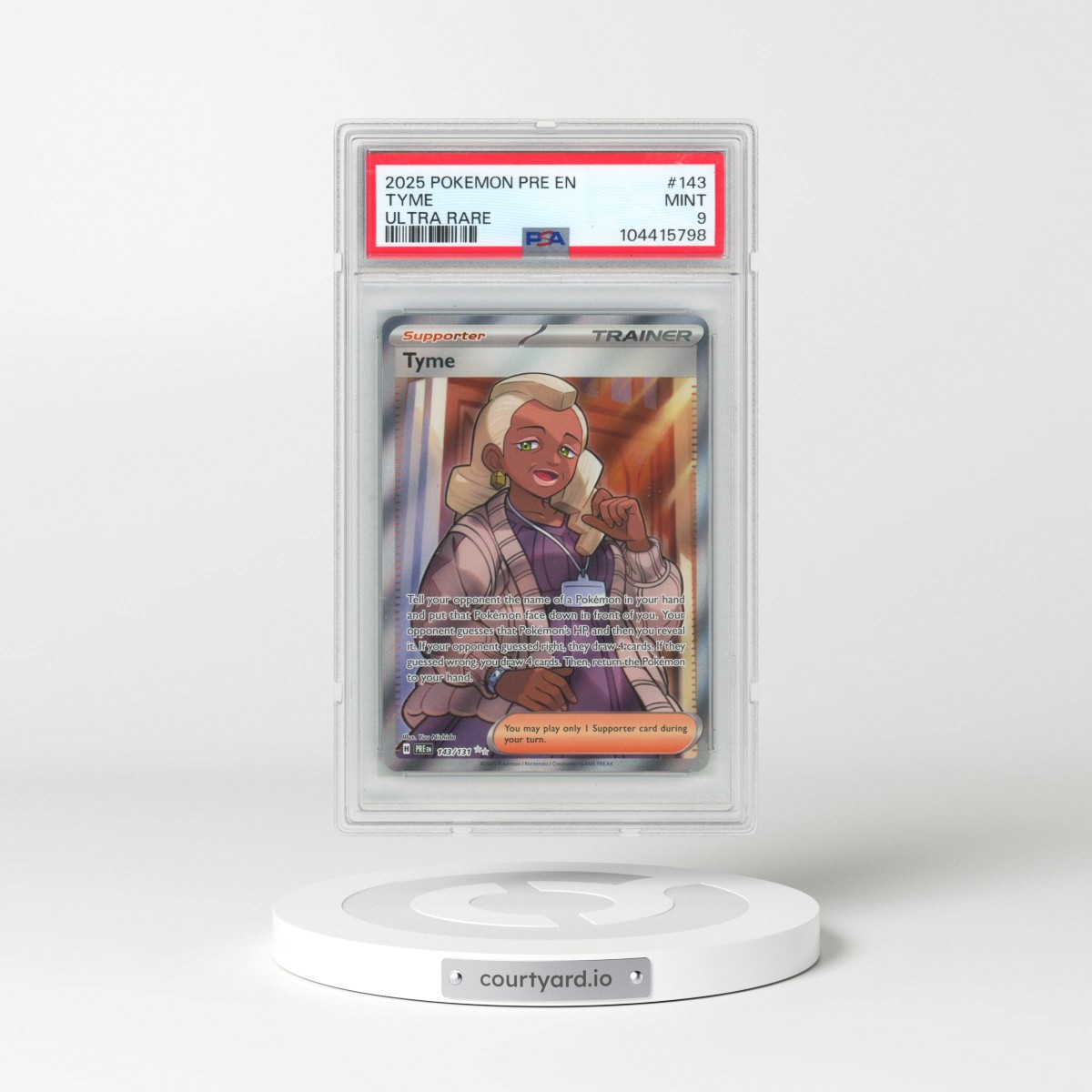 2025 Pokémon Pre EN-Prismatic Evolutions #143 Tyme - Ultra Rare (PSA 9 MINT)