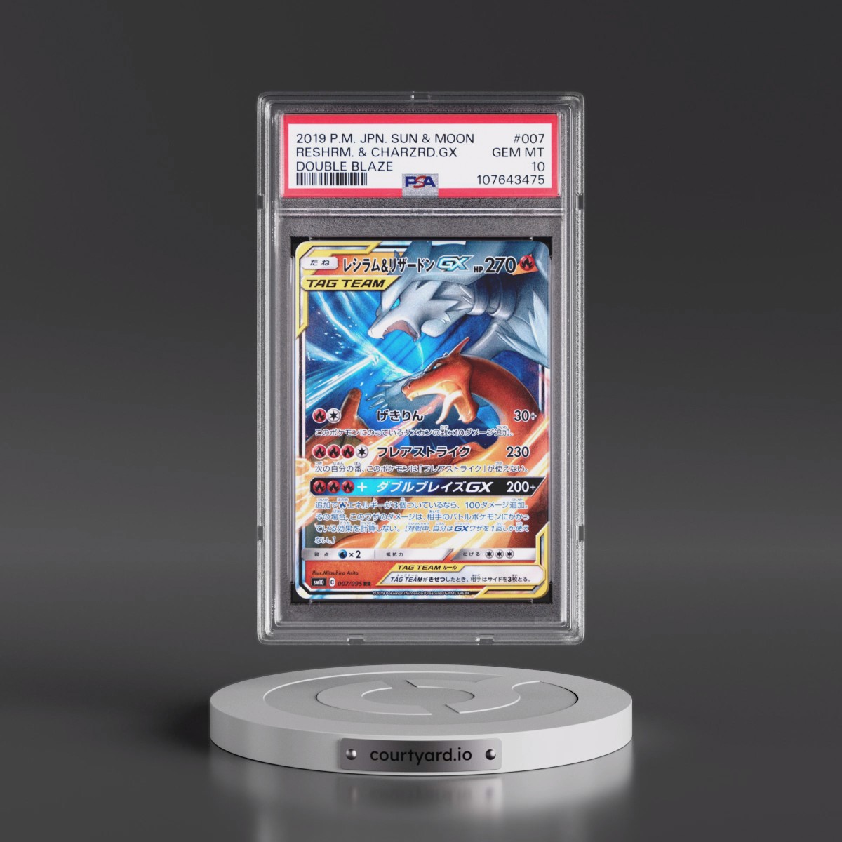 2019 Pokémon Sun & Moon Double Blaze #007 Reshiram & Charizard GX - Holo (PSA 10 GEM MINT)
