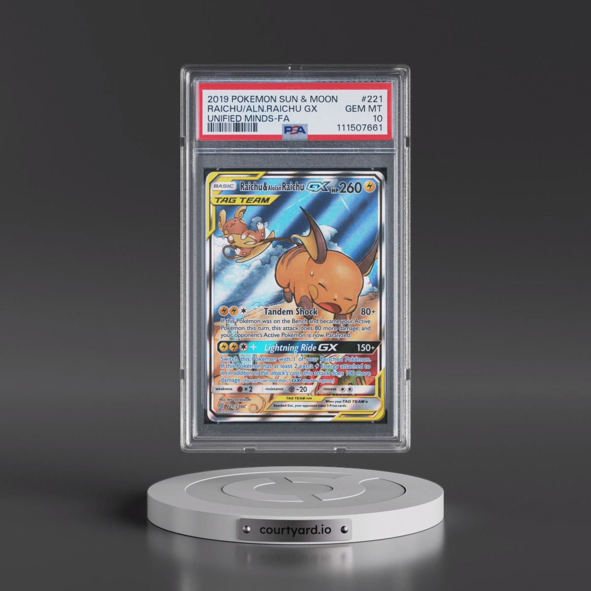 2019 Pokémon Sun & Moon Unified Minds #221 Raichu & Alolan Raichu GX - Holo Full Art (PSA 10 GEM MINT)