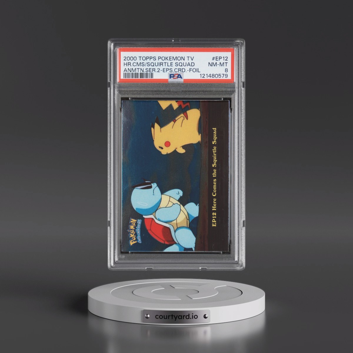 2000 Topps Pokémon TV Animation Series 2 Episode Cards #EP12 Here Comes the Squirtle Squad - Foil (PSA 8 NM-MT)