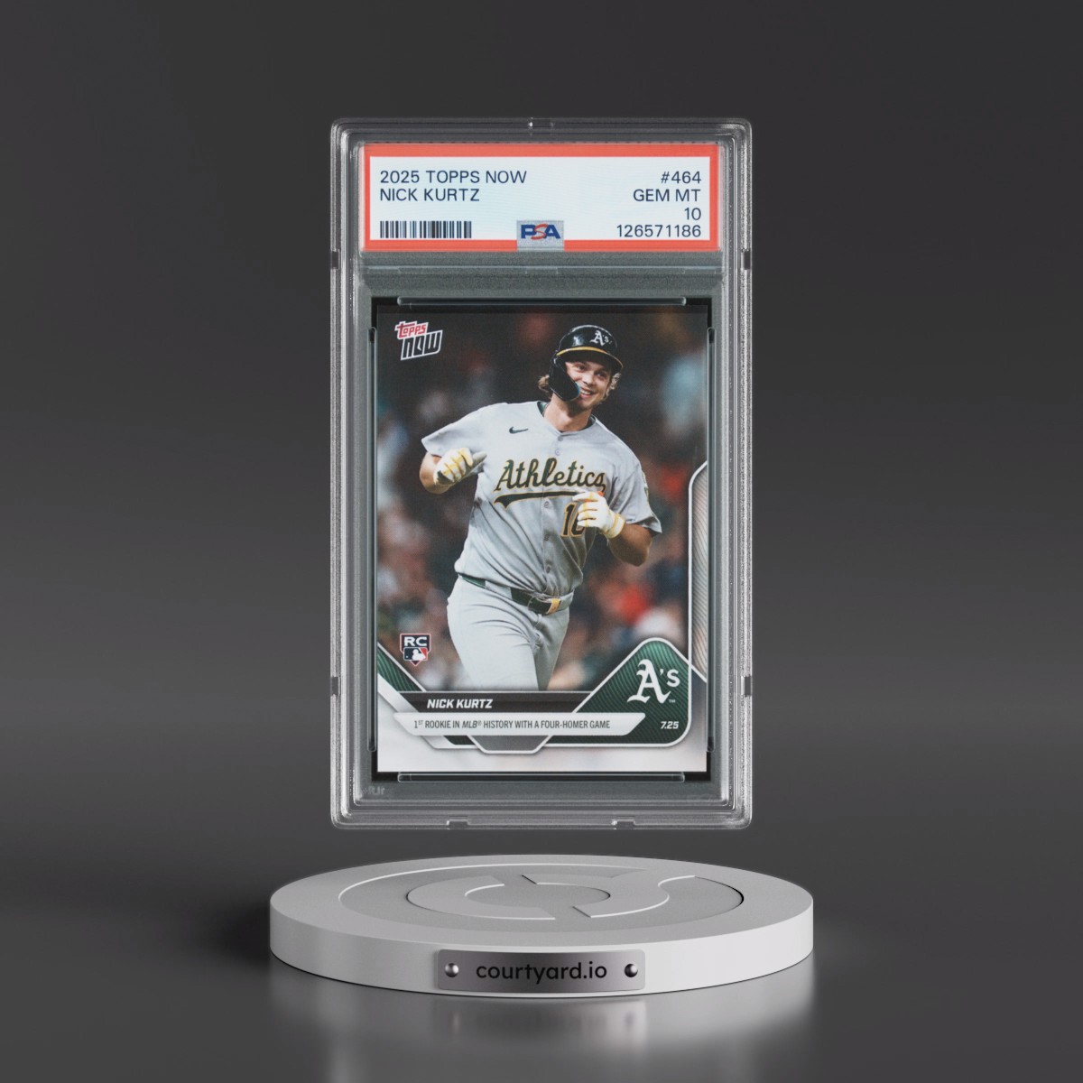 2025 Topps Now #464 Nick Kurtz (PSA 10 GEM MINT)