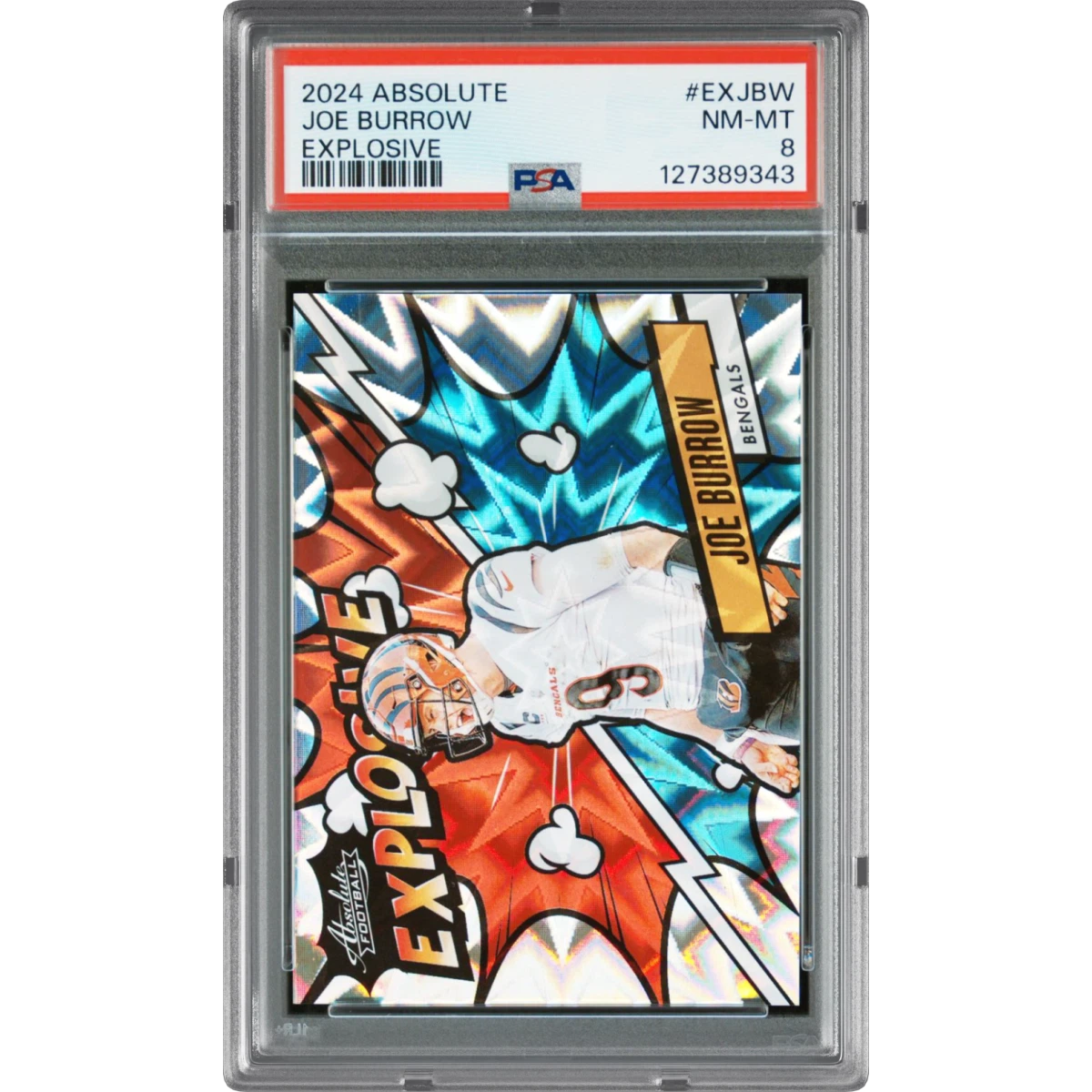 2024 Panini Absolute Explosive #EXJBW Joe Burrow (PSA 8 NM-MT)