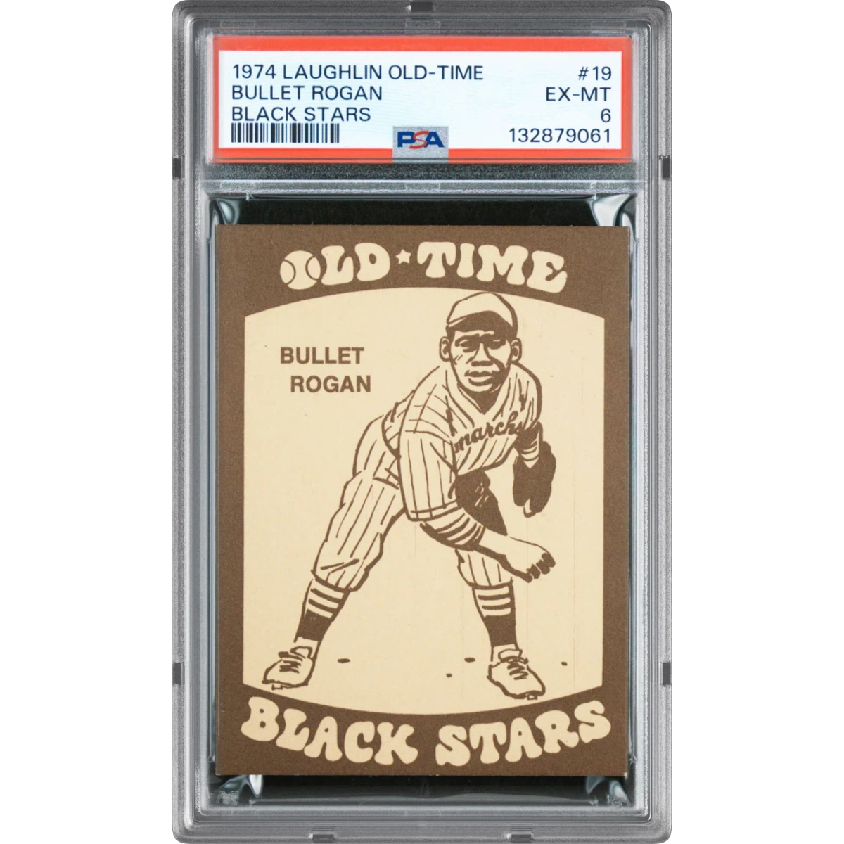 1974 Laughlin Old-Time Black Stars #19 Bullet Rogan (PSA 6 EX-MT)