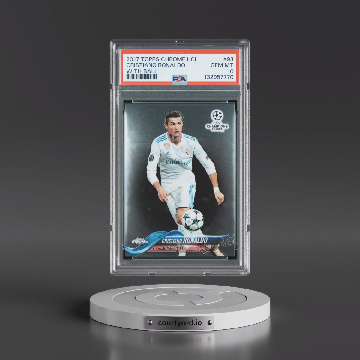2017 Topps Chrome UEFA Champions League #93 Cristiano Ronaldo - With Ball (PSA 10 GEM MINT)