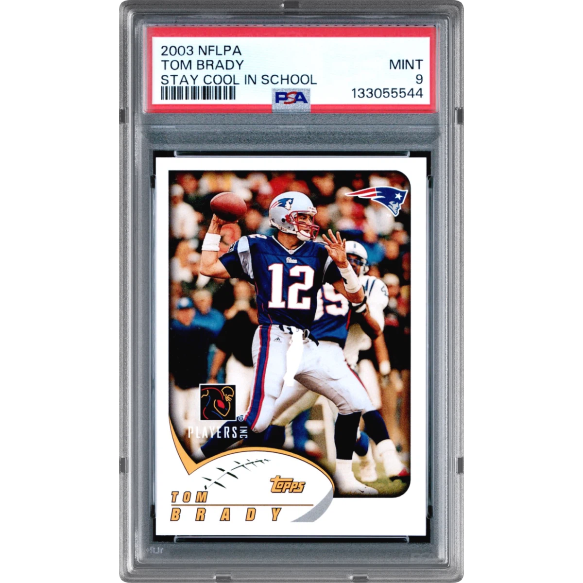 2003 Nflpa Stay Cool in School Tom Brady (PSA 9 MINT)