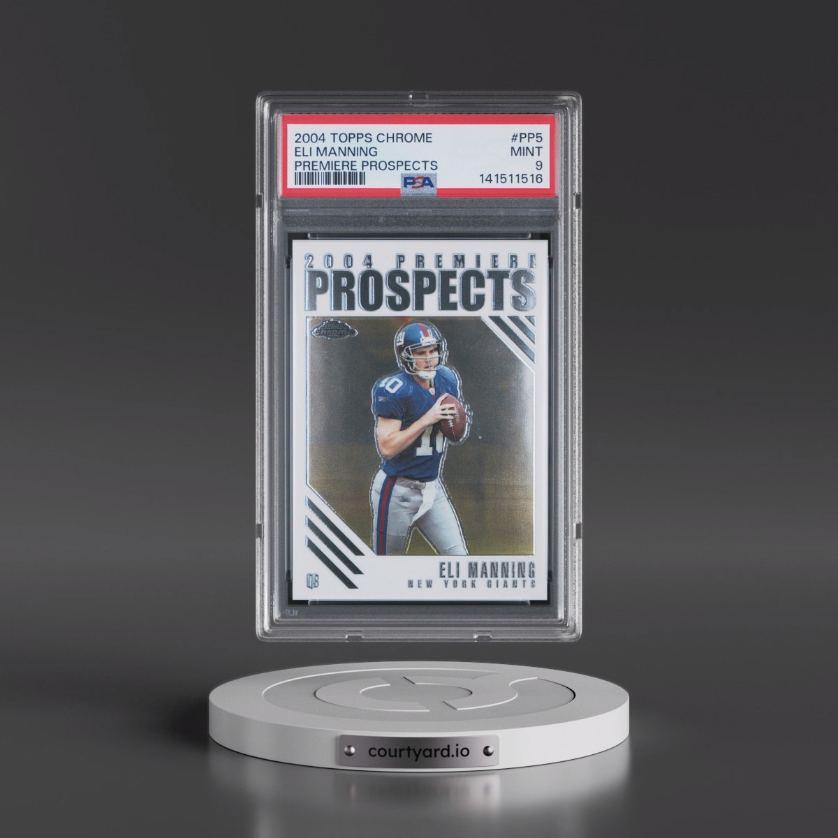 2004 Topps Chrome Premiere Prospects #PP5 Eli Manning (PSA 9 MINT)