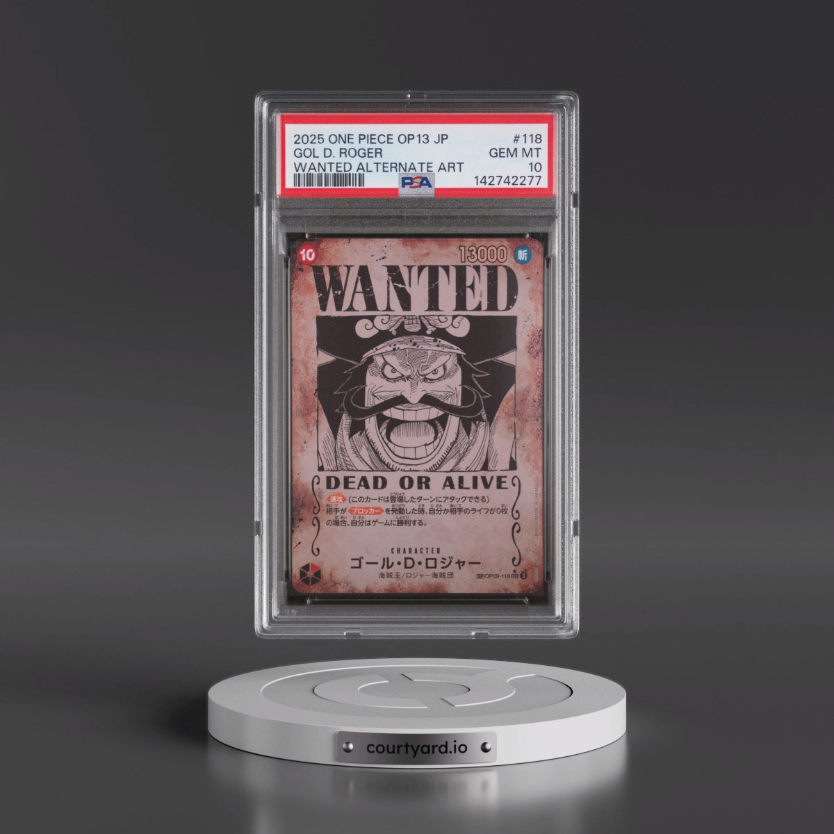 2025 One Piece Japanese OP13-Carrying on His Will #118 Gol D. Roger - Wanted Alternate Art (PSA 10 GEM MINT)