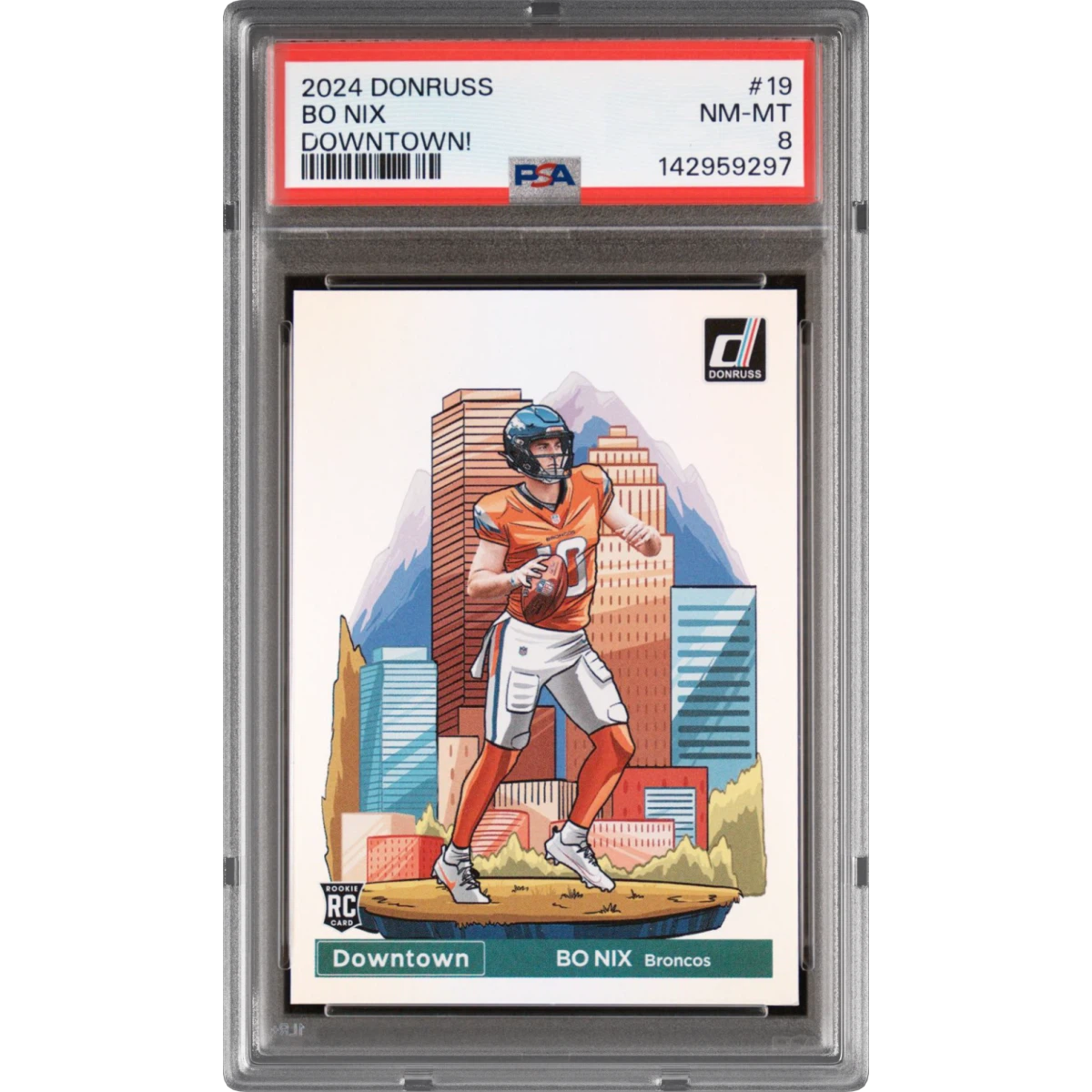 2024 Panini Donruss Downtown! #19 Bo Nix (PSA 8 NM-MT)