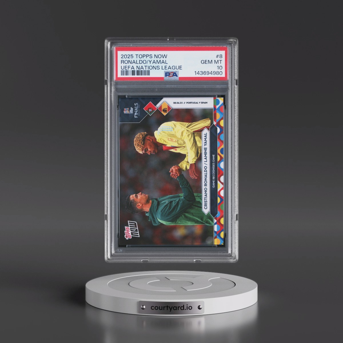 2025 Topps Now UEFA Nations League #8 Cristiano Ronaldo/Lamine Yamal (PSA 10 GEM MINT)
