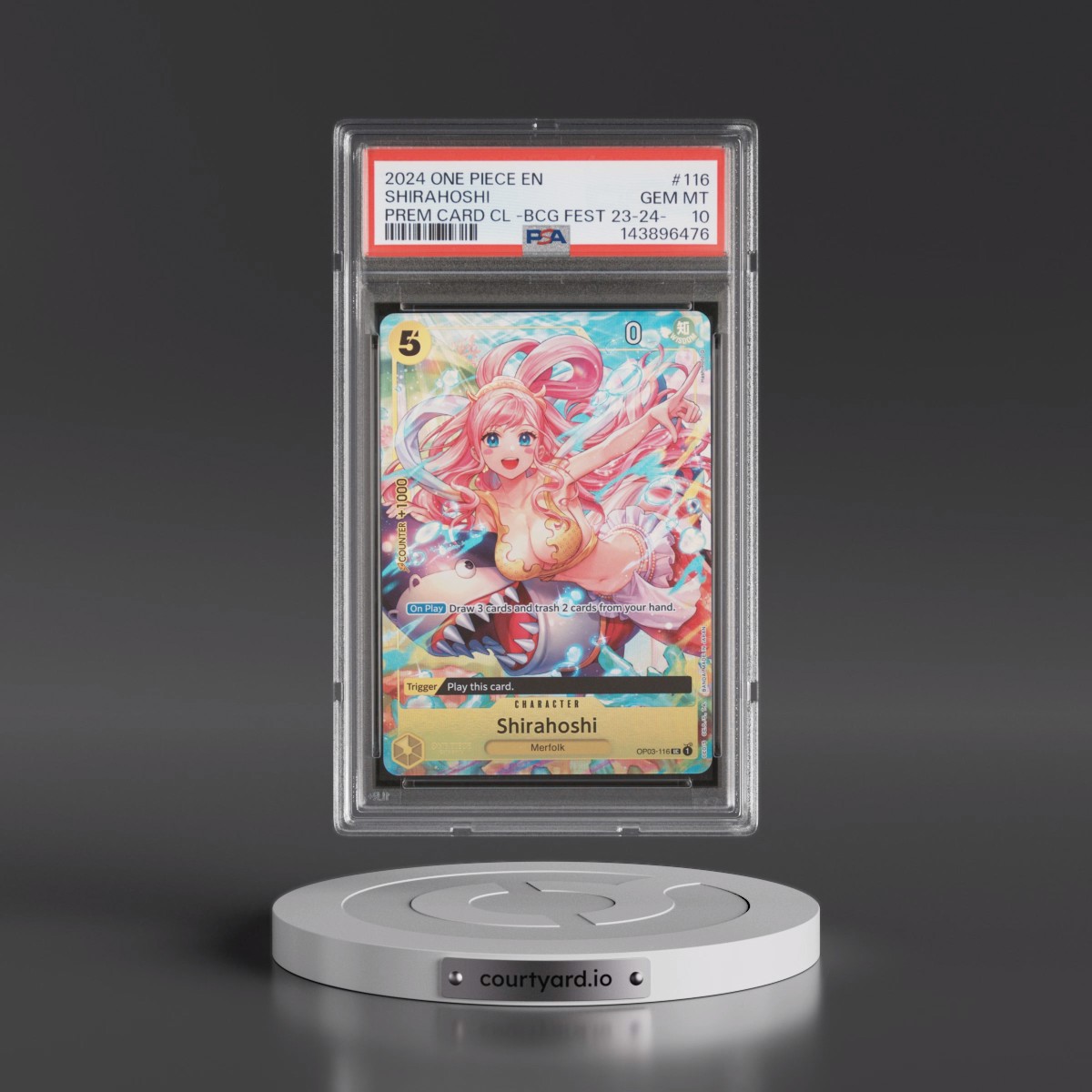 2024 One Piece Premium Card Collection -Bandai Card Games Fest 23-24 Edition #116 Shirahoshi (PSA 10 GEM MINT)