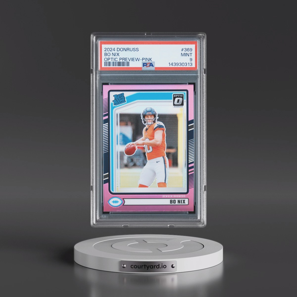 2024 Panini Donruss #369 Bo Nix - Optic Preview-Pink (PSA 9 MINT)