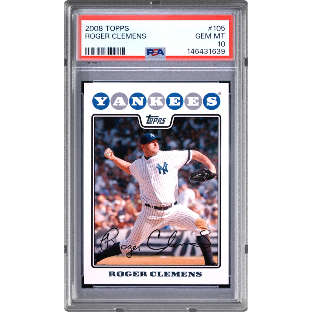 2008 Topps #105 Roger Clemens (PSA 10 GEM MINT)