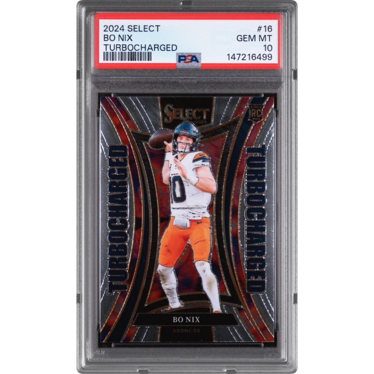 2024 Panini Select Turbocharged #16 Bo Nix (PSA 10 GEM MINT)