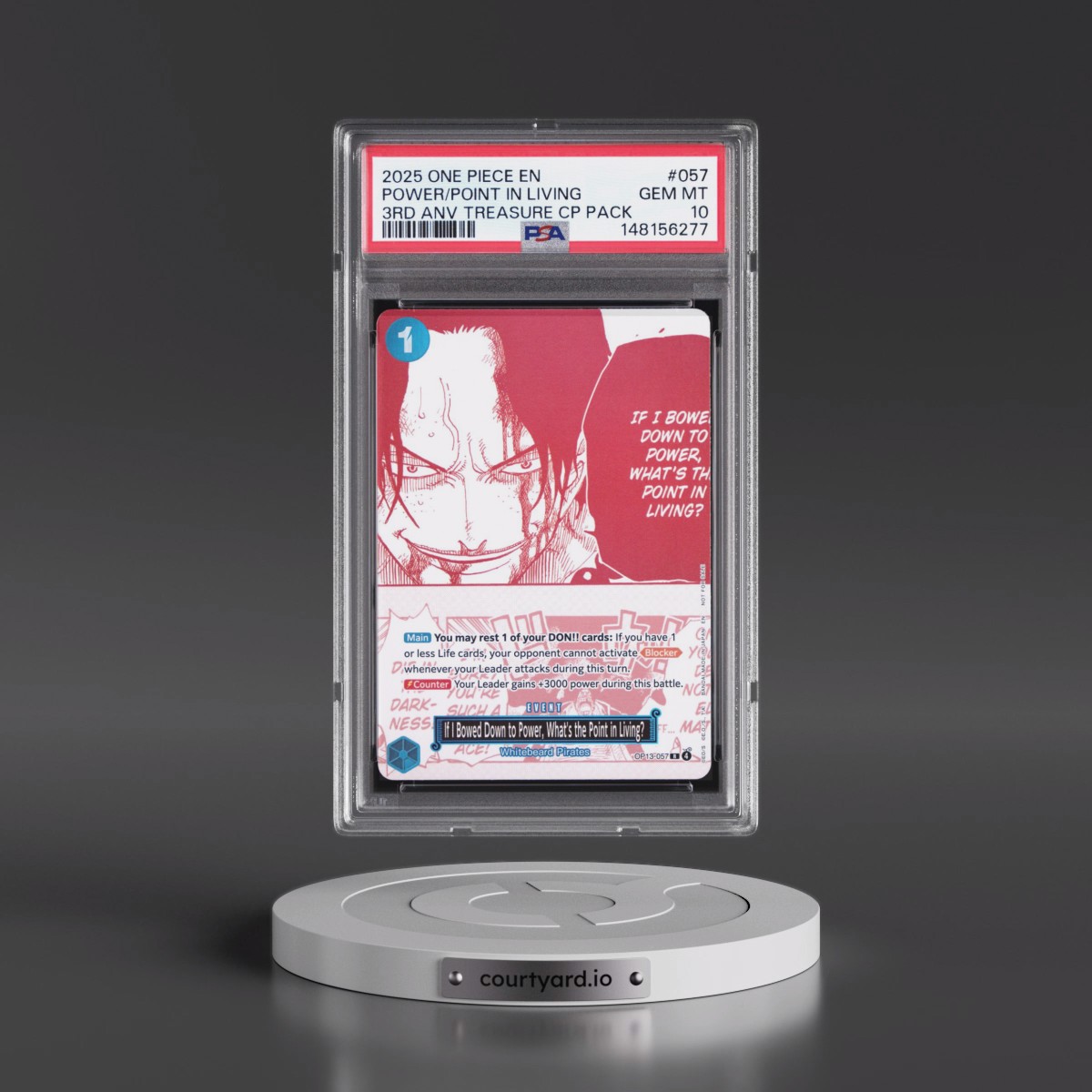 2025 One Piece 3rd Anniversary! One Piece Card Treasure Campaign Pack #057 If I Bowed Down to Power, What's the Point in Living? (PSA 10 GEM MINT)