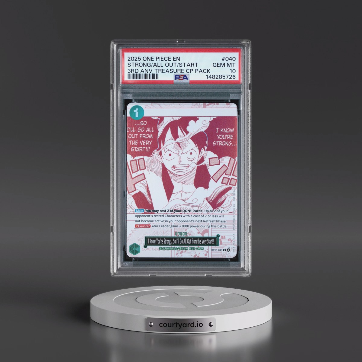 2025 One Piece 3rd Anniversary! One Piece Card Treasure Campaign Pack #040 I Know You're Strong... So I'll Go All Out From the Very Start!!! (PSA 10 GEM MINT)