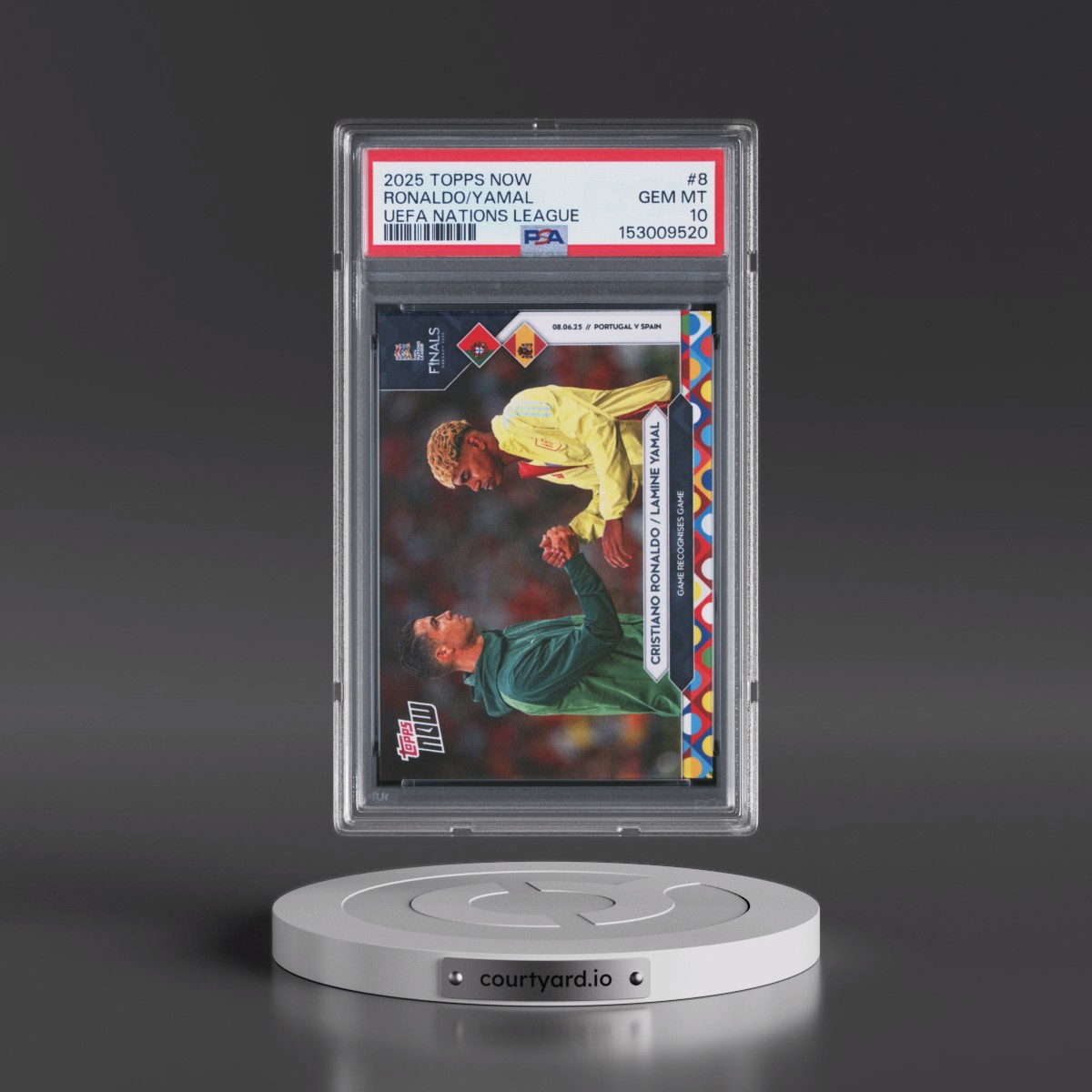 2025 Topps Now UEFA Nations League #8 Cristiano Ronaldo/Lamine Yamal (PSA 10 GEM MINT)