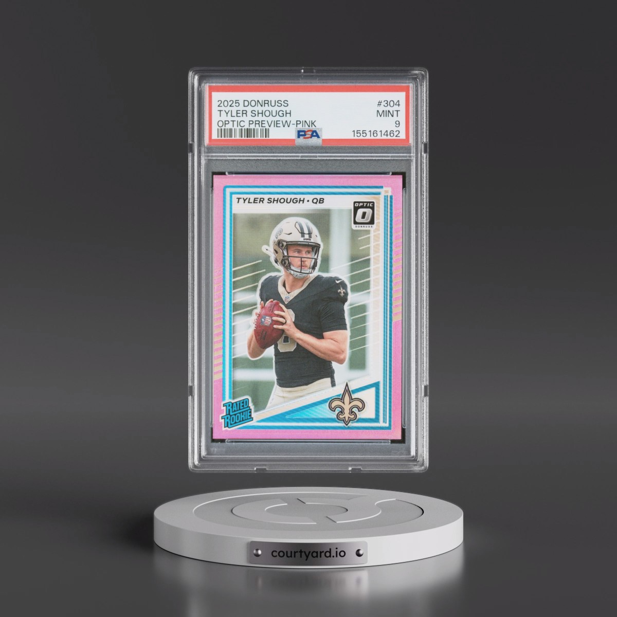 2025 Panini Donruss #304 Tyler Shough - Optic Preview-Pink (PSA 9 MINT)