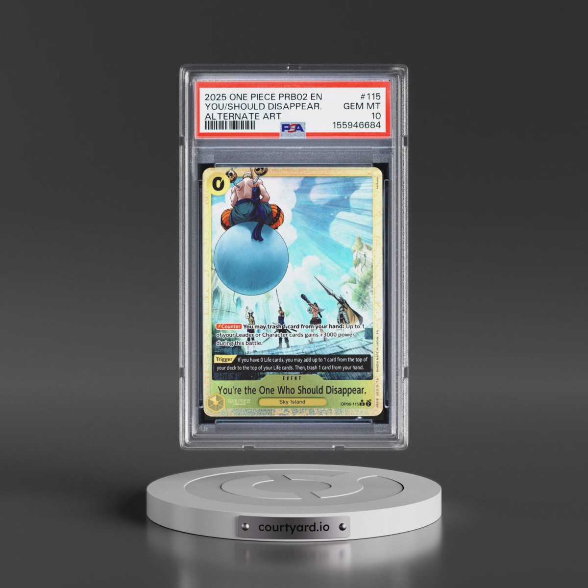 2025 One Piece PRB02-Premium Booster -One Piece Card the Best- Vol.2 #115 You're the One Who Should Disappear. - Alternate Art (PSA 10 GEM MINT)