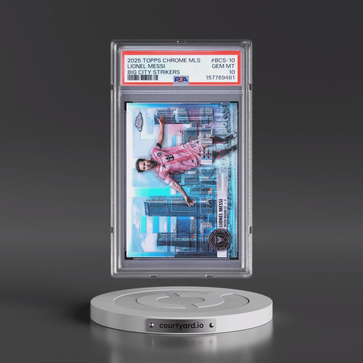 2025 Topps Chrome MLS Big City Strikers #BCS-10 Lionel Messi (PSA 10 GEM MINT)
