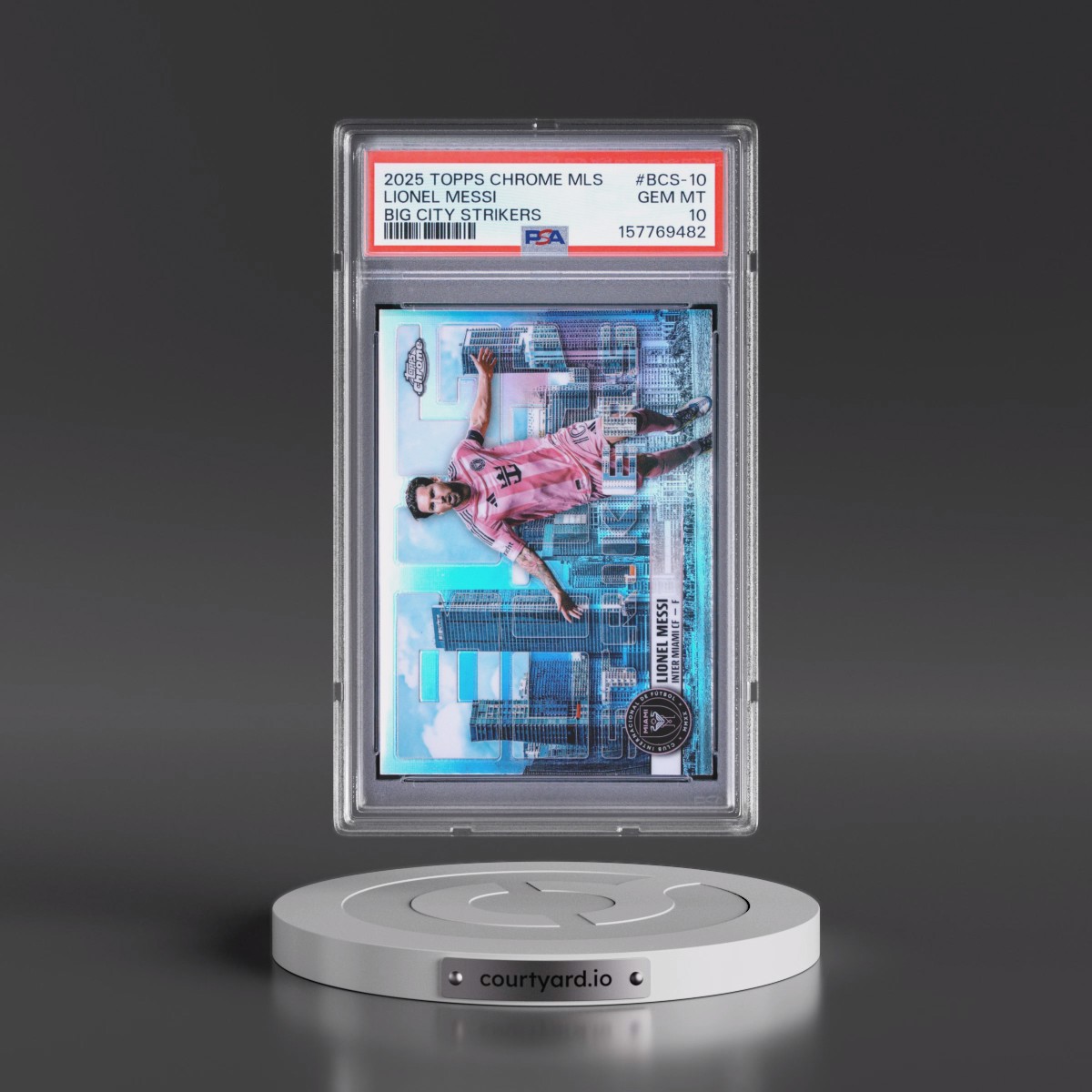 2025 Topps Chrome MLS Big City Strikers #BCS-10 Lionel Messi (PSA 10 GEM MINT)