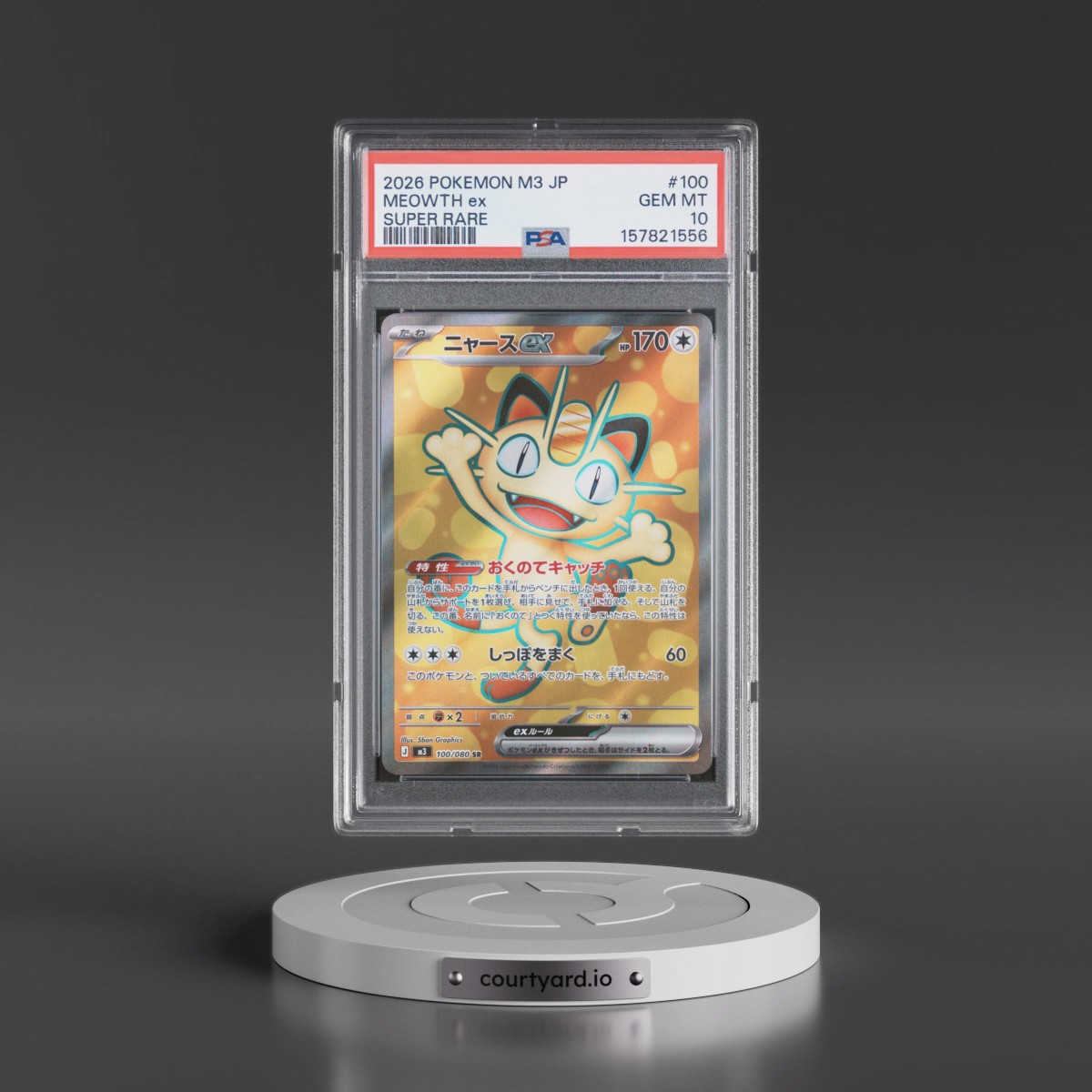 2026 Pokémon M3-Nullifying Zero #100 Meowth EX - Holo Super Rare (PSA 10 GEM MINT)