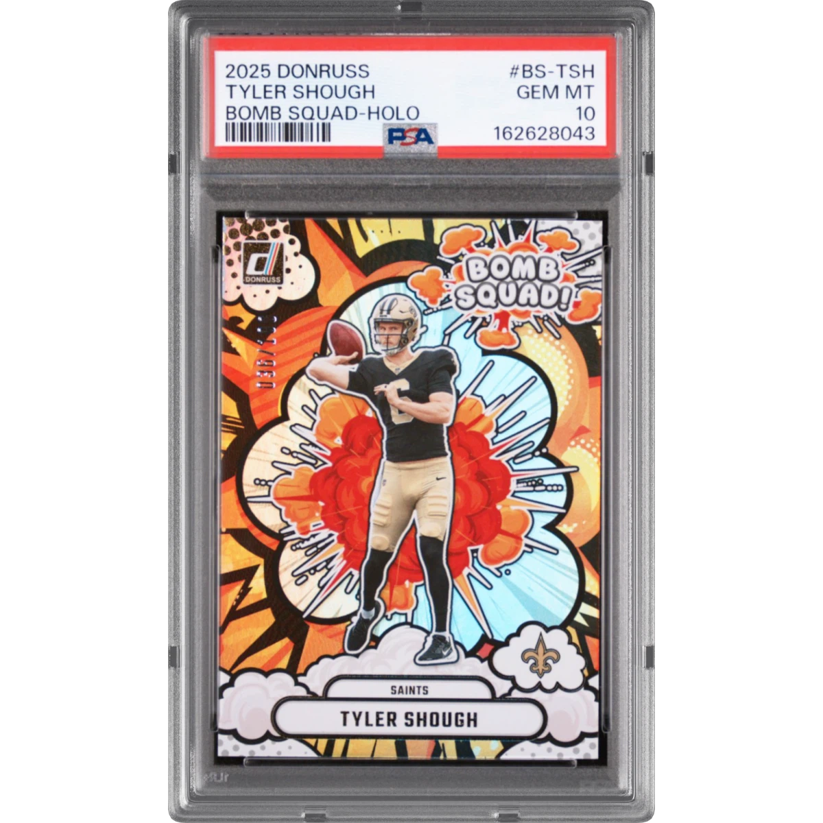 2025 Panini Donruss Bomb Squad #BS-TSH Tyler Shough - Holo (PSA 10 GEM MINT)
