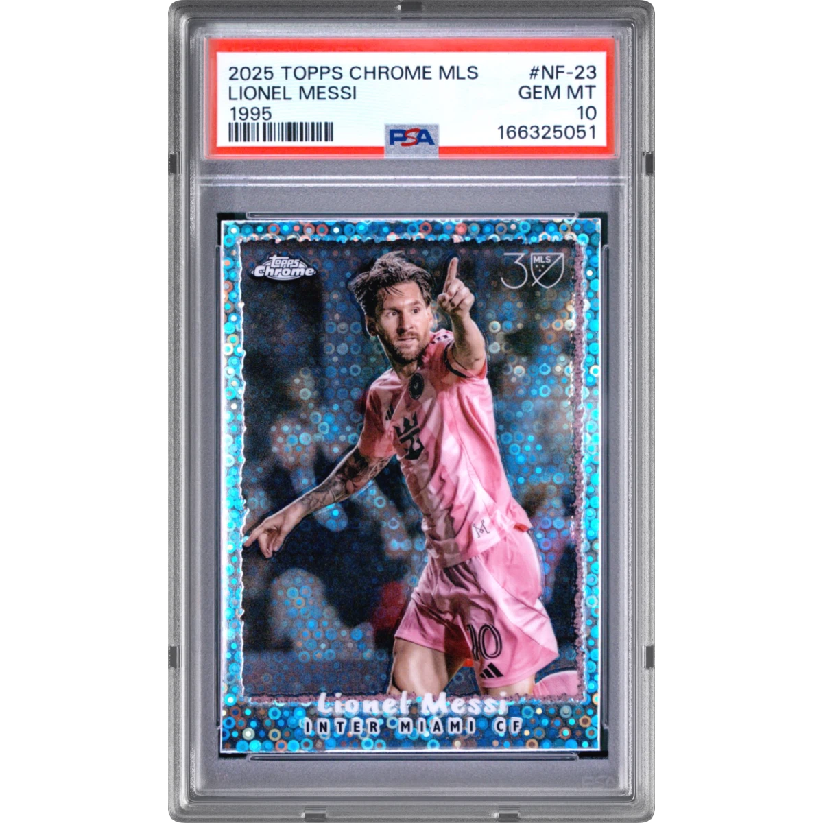2025 Topps Chrome MLS Topps 1995 #NF-23 Lionel Messi (PSA 10 GEM MINT)