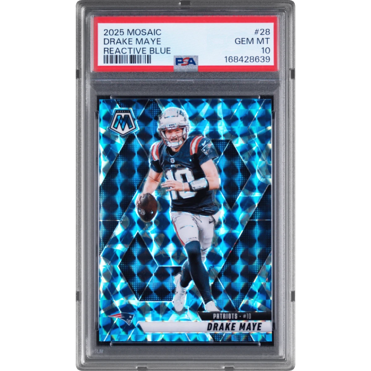 2025 Panini Mosaic #28 Drake Maye - Reactive Blue (PSA 10 GEM MINT)