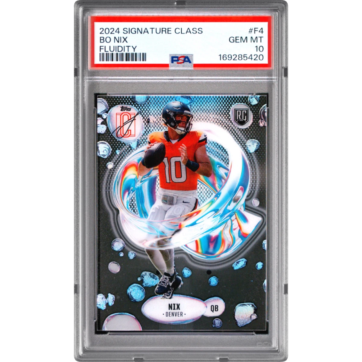 2024 Topps Signature Class Fluidity #F4 Bo Nix (PSA 10 GEM MINT)