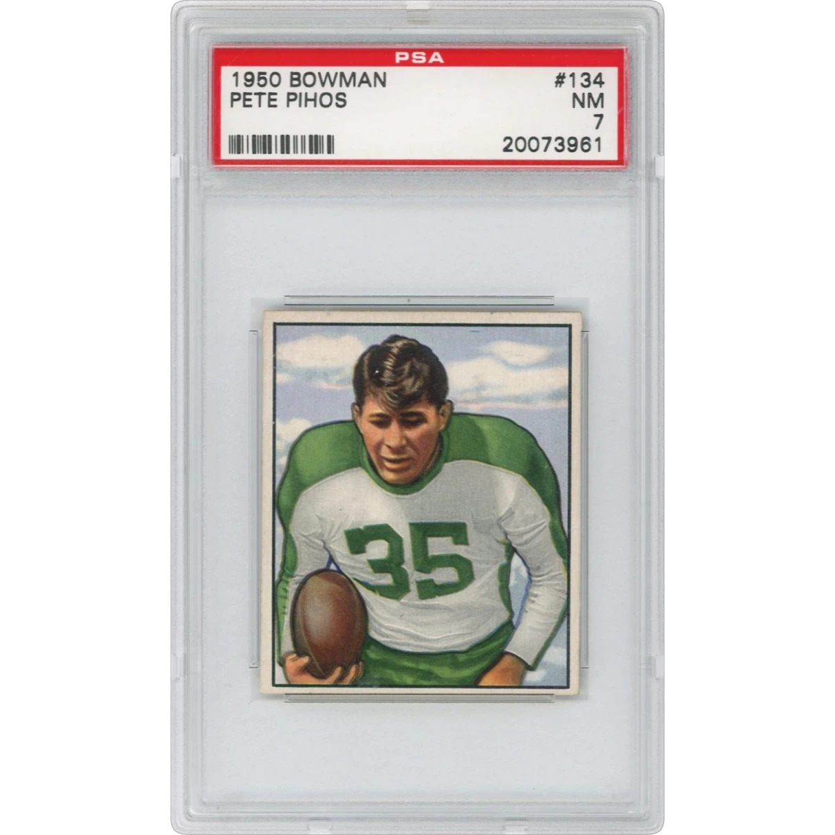 1950 Bowman #134 Pete Pihos (PSA 7 NM)