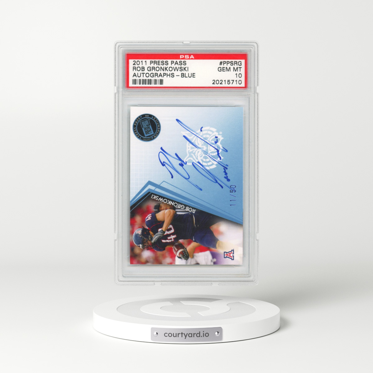 2011 Press Pass Autographs #PPSRG Rob Gronkowski - Blue (PSA 10 GEM MINT)