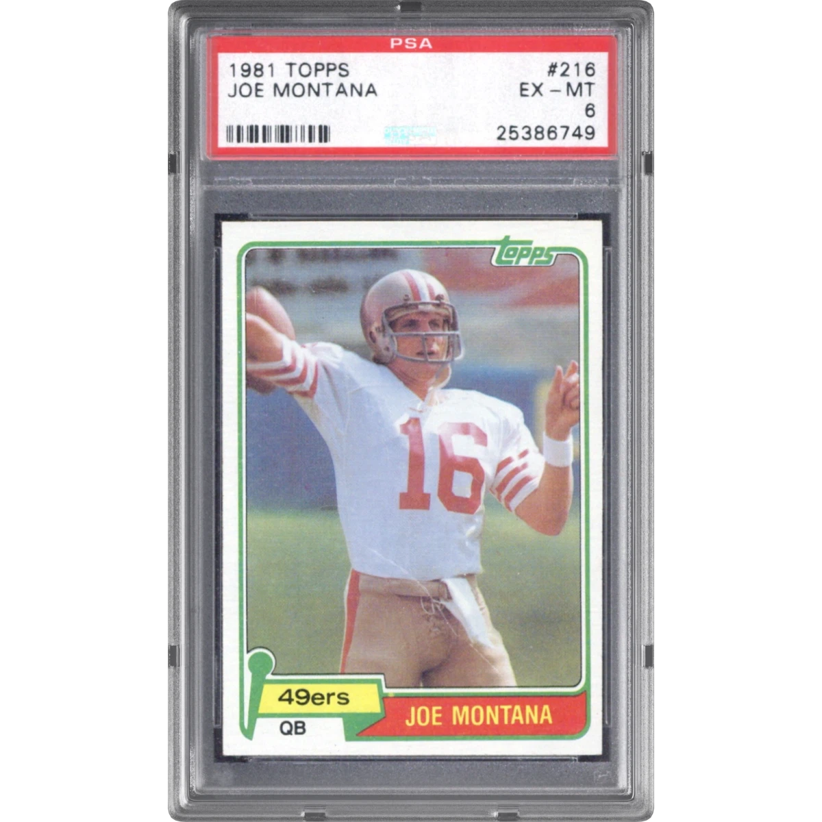 1981 Topps #216 Joe Montana (PSA 6 EX-MT)