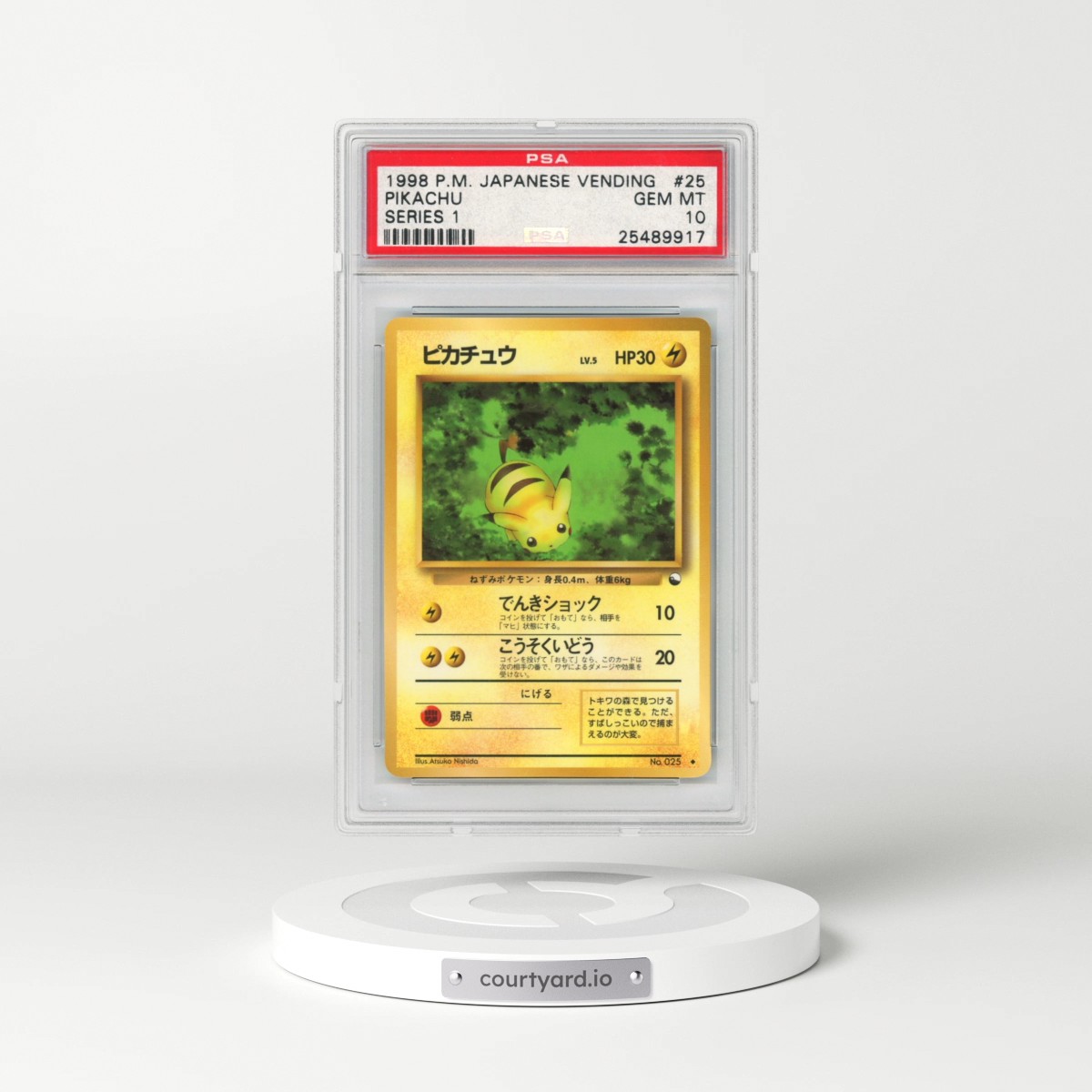 1998 Pokémon Vending #25 Pikachu - Series 1 (PSA 10 GEM MINT)